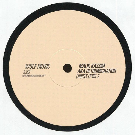 Malik Kassim AKA Retromigration – Choices EP Vol.2 (12", Wolf Music Recordings, 2026) Front Cover