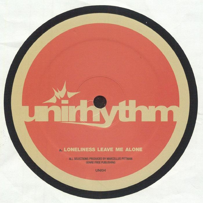Marcellus Pittman – Loneliness Leave Me Alone / Razz 09 (12", Unirhythm, 2025) Front Cover