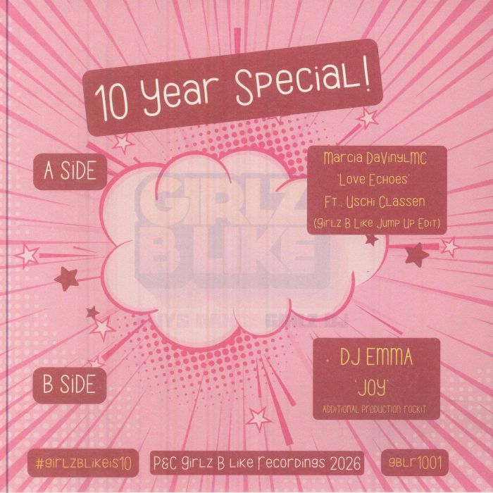 Marcia DaVinylMC DJ Emma – Girlz B Like 10 Year Special (7", Girlz B Like, 2026) Back Cover