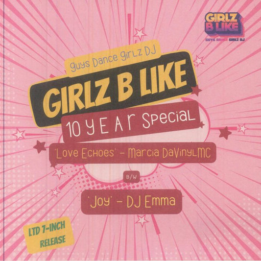 Marcia DaVinylMC DJ Emma – Girlz B Like 10 Year Special (7", Girlz B Like, 2026) Front Cover