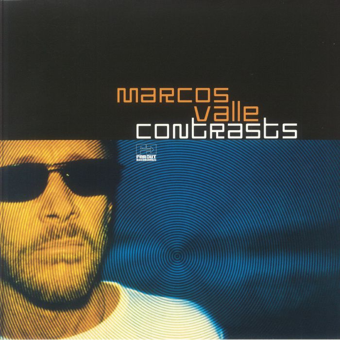 Marcos Valle – Contrasts (2xLP, Far Out Recordings, 2025) front cover