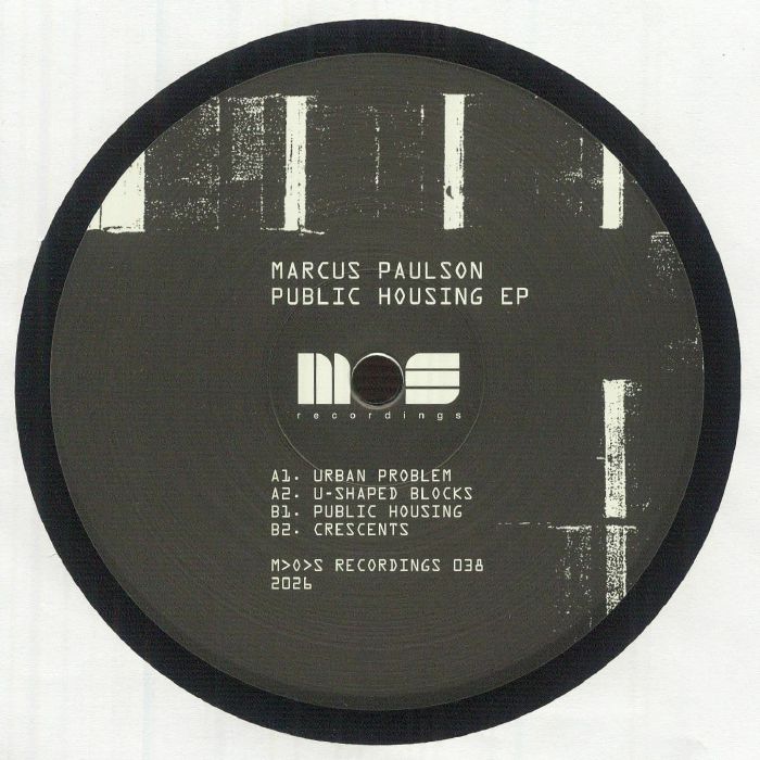 Marcus Paulson – Public Housing EP (12", M>O>S Recordings, 2026) Front Cover