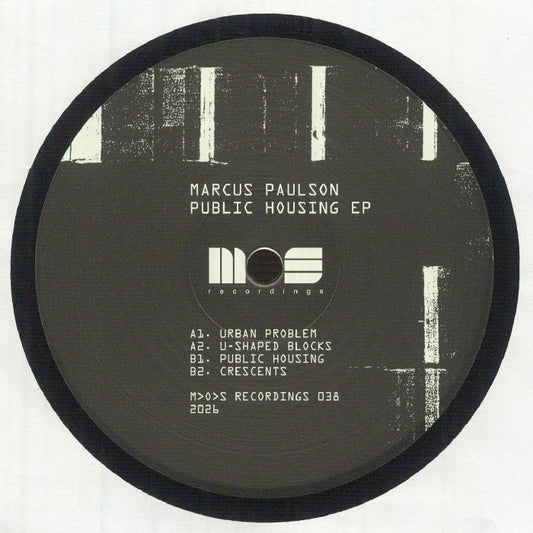 Marcus Paulson – Public Housing EP (12", M>O>S Recordings, 2026) Front Cover