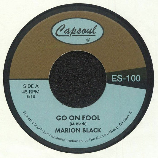 Marion Black – Go On Fool (7", Numero Group, Capsoul, 2025) front cover