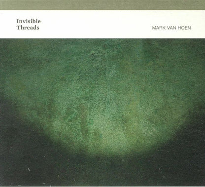 Mark Van Hoen – Invisible Threads (CD, Touch, 2018) Front Cover