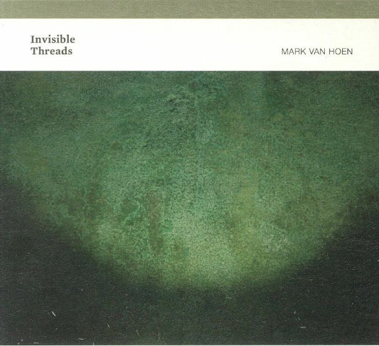 Mark Van Hoen – Invisible Threads (CD, Touch, 2018) Front Cover