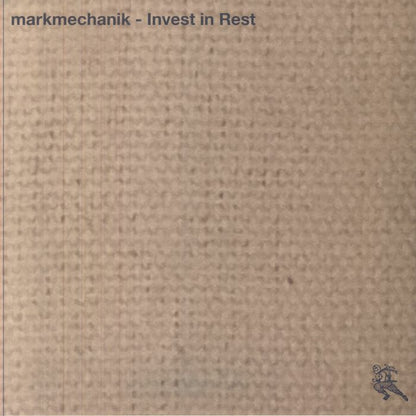 markmechanik – Invest in Rest (LP, vierundvierzig, 2026) Front Cover