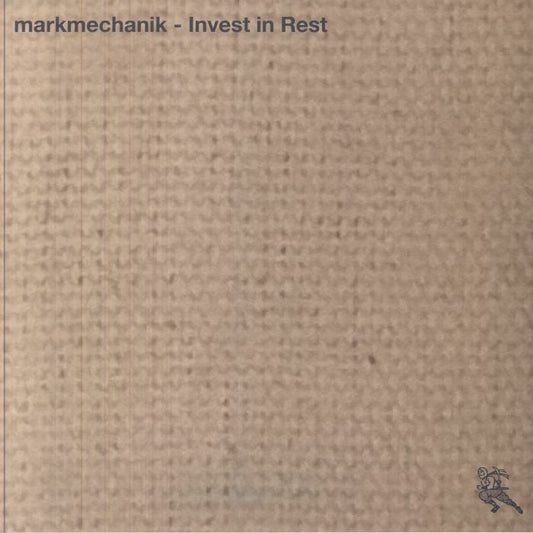 markmechanik – Invest in Rest (LP, vierundvierzig, 2026) Front Cover
