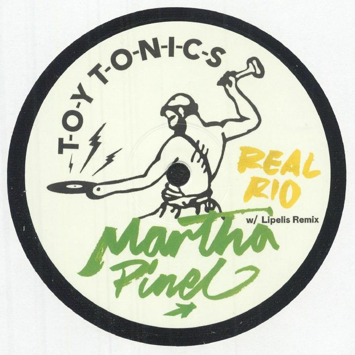 Martha Pinel – Real Rio (12", Toy Tonics, 2025) Front Cover