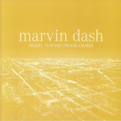 Marvin Dash – Model Turned Programmer (2xLP, All That Jelly, 2024) Front Cover
