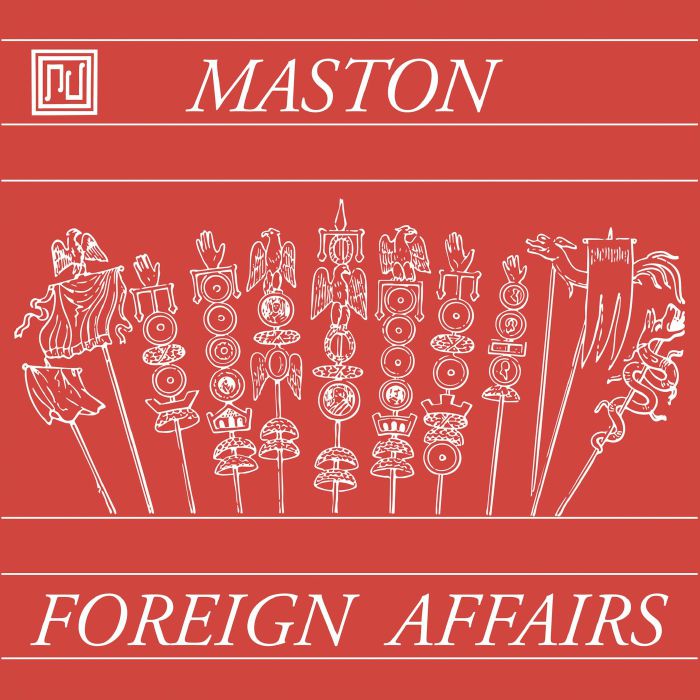 Maston – Foreign Affairs (7", Be With Records, 2025) Front Cover