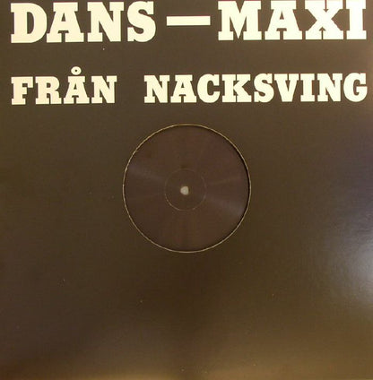 Matt Karmil – Dans-Maxi Från Nacksving (12", Studio Barnhus, 2015) Front Cover
