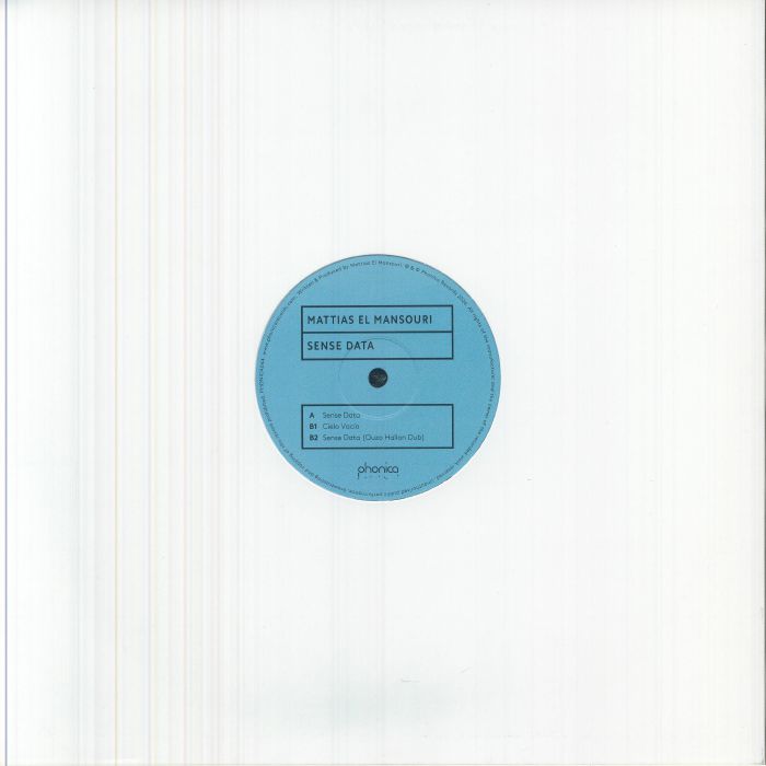 Mattias El Mansouri – Sense Data (12", Phonica Records, 2026) Back Cover