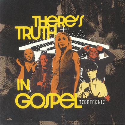 Megatronic – There’s Truth In Gospel (12", Razor-N-Tape Reserve, 2025) Front Cover