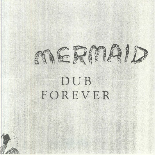 Mermaid – Dub Forever (LP, limited, Beer &, 2026) Front Cover