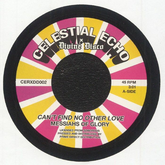 Messiahs Of Glory / The Royal Travelers –  Can't Find No Other Love / Jesus Hold My Hand (7", Celestial Echo, Divine Disco, 2025) front cover