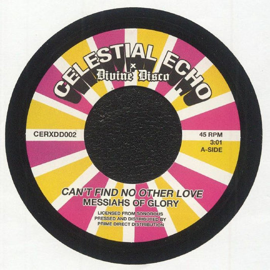 Messiahs Of Glory / The Royal Travelers –  Can't Find No Other Love / Jesus Hold My Hand (7", Celestial Echo, Divine Disco, 2025) front cover