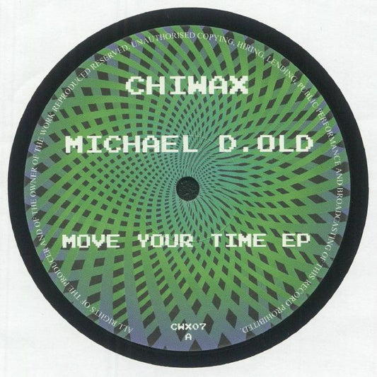 Michael d. Old – Move Your Time EP (12", Chiwax, 2025) Front Cover