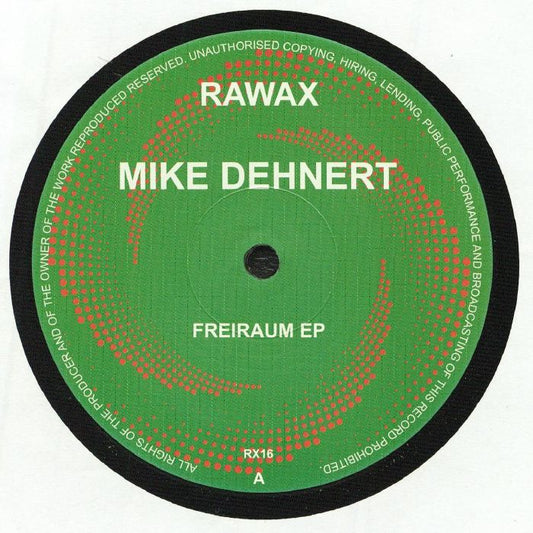 Mike Dehnert – Freiraum EP (12", Rawax, 2026) Front Cover