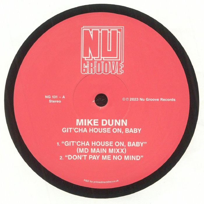 Mike Dunn – Git'cha House On, Baby (12", Nu Groove Records, 2023) Front Cover
