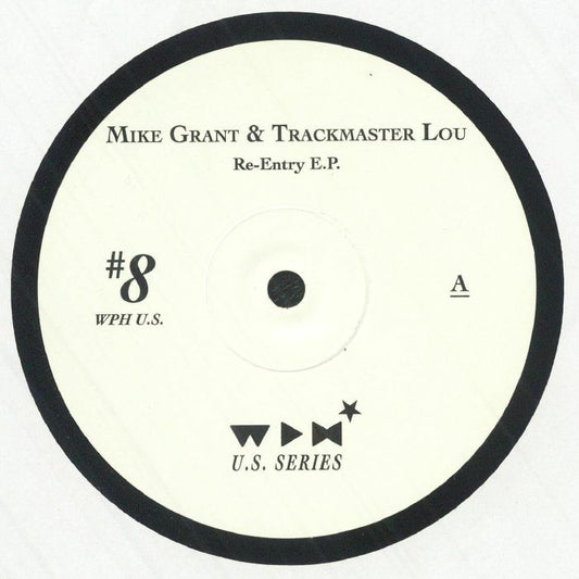 Mike Grant , Trackmaster Lou – Re-Entry E.P. (12", We Play House Recordings, 2025) front cover