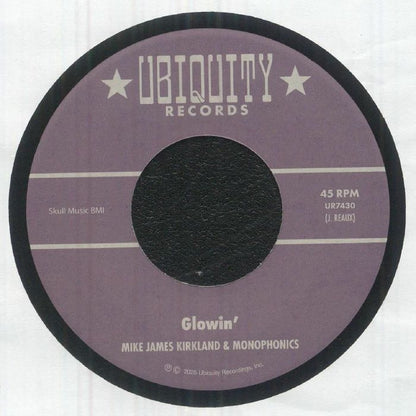 Mike James Kirkland , Monophonics – Glowin' (7", Ubiquity Recordings, Inc., 2025) Front Cover
