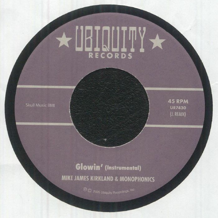 Mike James Kirkland , Monophonics – Glowin' (7", Ubiquity Recordings, Inc., 2025) Back Cover