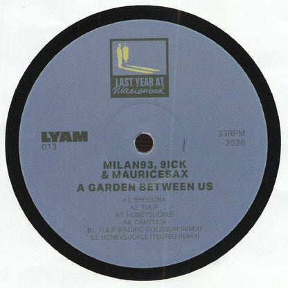 MILAN93 / 9ICK / Mauricesax – A Garden Between Us (12", Last Year At Marienbad, 2026) Front Cover
