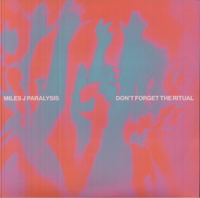 Miles J Paralysis – Don't Forget The Ritual (12", [Emotional] Especial, 2026) Front Cover