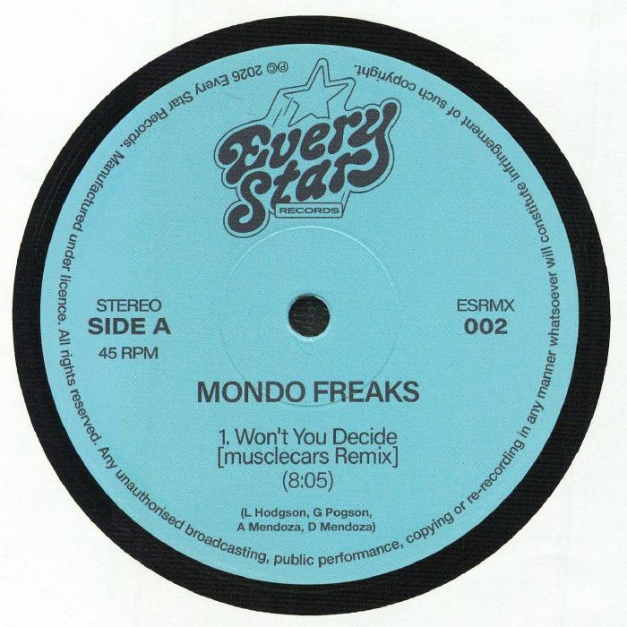 Mondo Freaks – Won't You Decide (Musclecars Remix) (12", Every Star Records, 2026) Front Cover