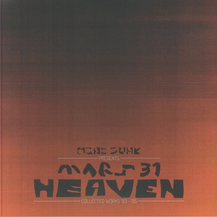 Mono Junk Mars 31 Heaven – Collected Works '93 – '95 (12", Cold Blow, 2026) Front Cover