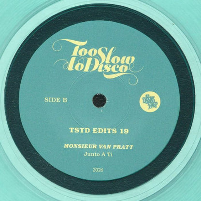 Monsieur Van Pratt – TSTD Edits 19 (7", coke bottle green, How Do You Are?, 2026) Back Cover