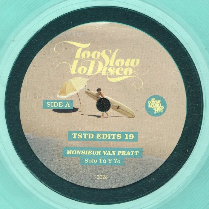 Monsieur Van Pratt – TSTD Edits 19 (7", coke bottle green, How Do You Are?, 2026) Front Cover