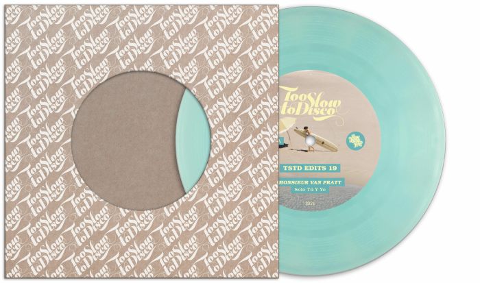 Monsieur Van Pratt – TSTDEDITS 019 (7", limited coke bottle green, Too Slow To Disco, 2026) Front Cover