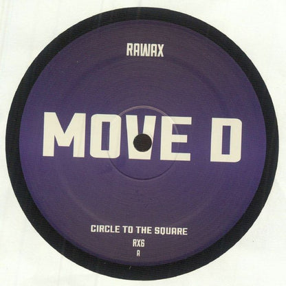 Move D – Circle To The Square (12", Rawax, 2023) Front Cover