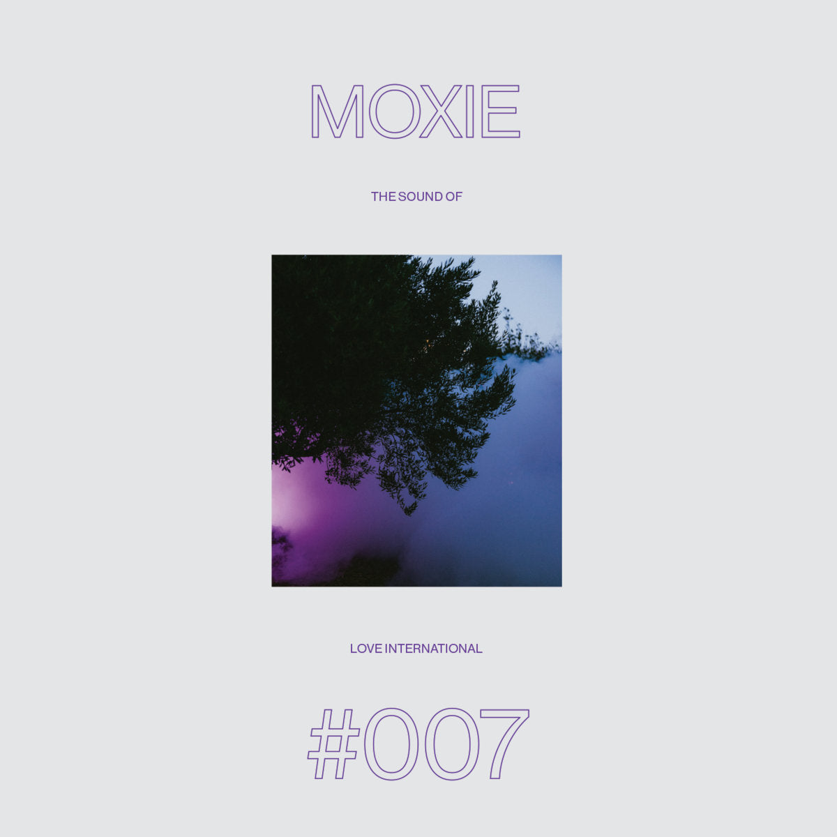 Moxie – The Sound Of Love International #007 (2xLP, Love International Recordings, 2025) image 01