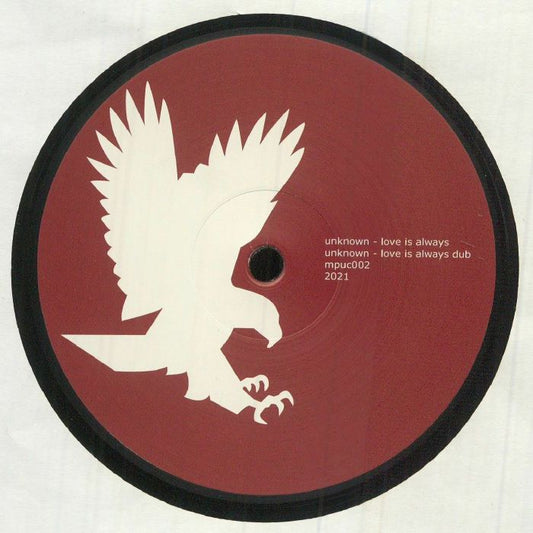 Mpuc – Love Is Always (12", limited 1-sided, unknown label, 2021) Front Cover