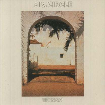 Mr. Circle – Thi Nam (LP, Outernational Sounds, 2025) front cover