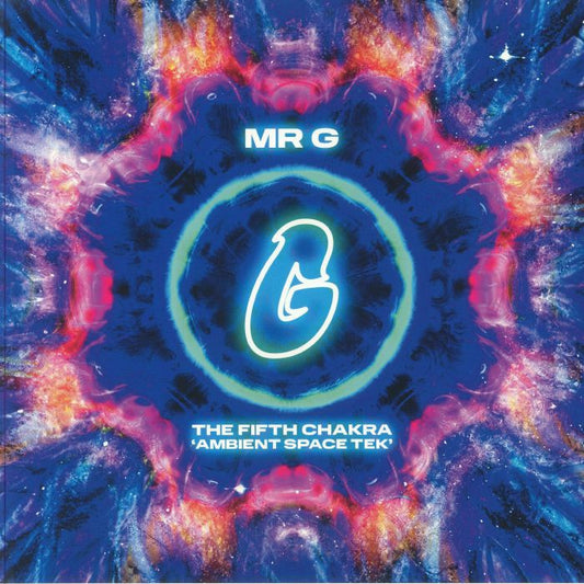 Mr. G – The Fifth Chakra (Ambient Space Tek) (2xLP, Phoenix G., 2025) front cover