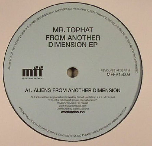 Mr. Tophat – From Another Dimension EP (12", Music For Freaks, 2016) Front Cover