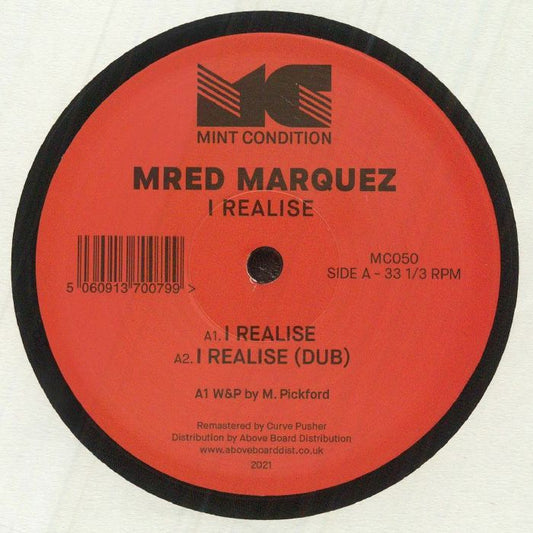 Mred Marquez – I Realise (12", Mint Condition, 2021) Front Cover