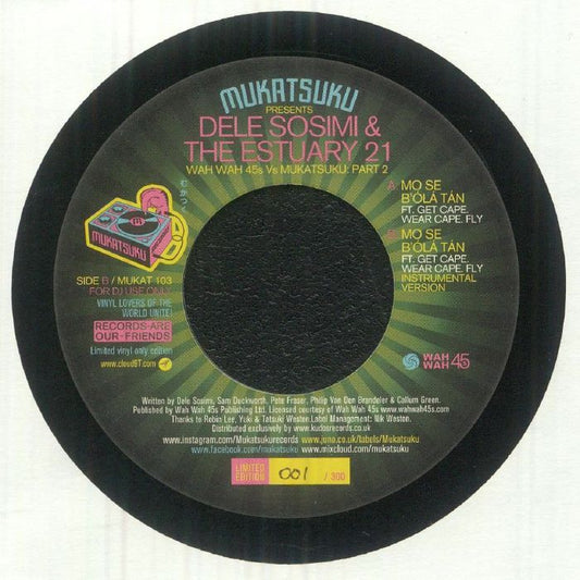 Mukatsuku Presents Dele Sosimi & The Estuary 21 – Wah Wah 45s Vs Mukatsuku: Part 2 (7", Mukatsuku Records, Wah Wah 45s, 2025) front cover