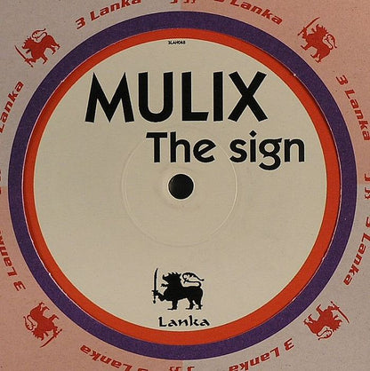 Mulix – The Sign (12", 3 Lanka, 2000) Front Cover