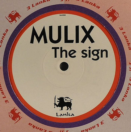 Mulix – The Sign (12", 3 Lanka, 2000) Front Cover