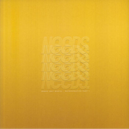 Needs – Needs (Not Wants) (Retrospective Part 1) (2x12", Rush Hour, 2022) Front Cover