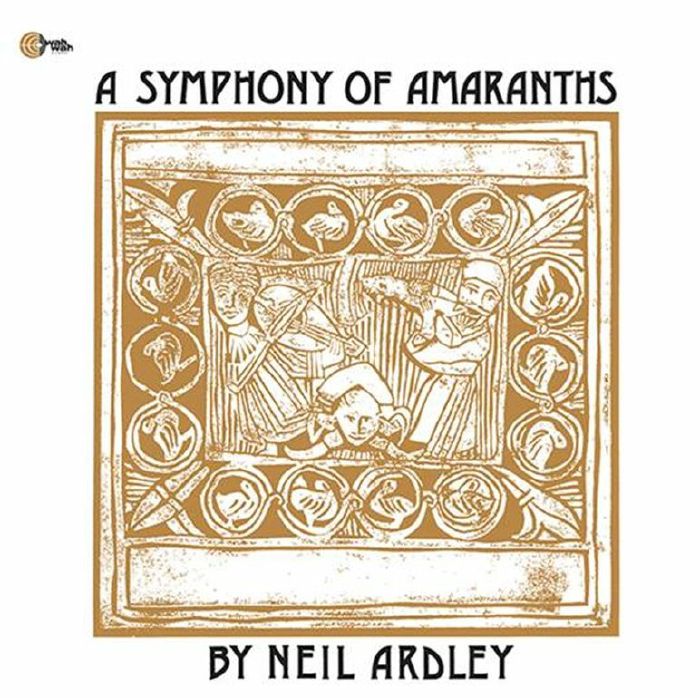 Neil Ardley – A Symphony Of Amaranths (LP, Wah Wah Records, 2025) front cover