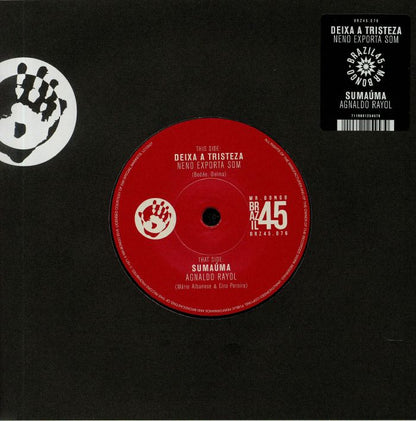 Neno Exporta Som Agnaldo Rayol – Deixa A Tristeza / Sumaúma (7", Mr Bongo, 2019) Front Cover