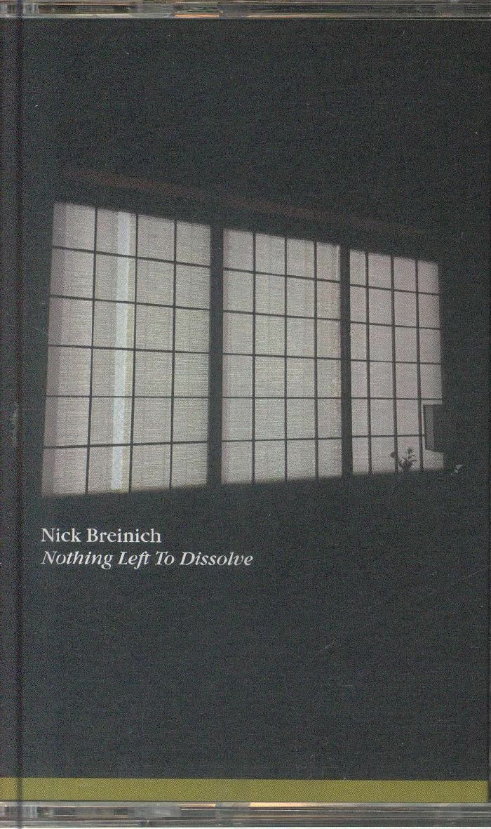Nick Breinich – Nothing Left To Dissolve (Cassette, Old Technology, 2025) Front Cover