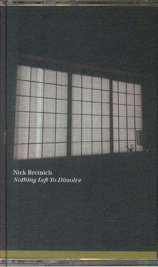 Nick Breinich – Nothing Left To Dissolve (Cassette, Old Technology, 2025) front cover