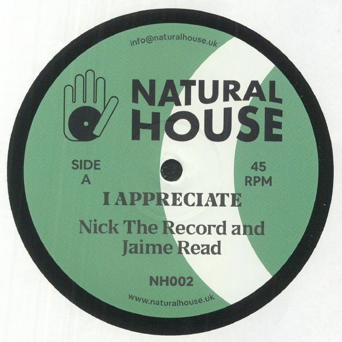 Nick The Record And Jaime Read – I Appreciate (12", Natural House, 2025) front cover